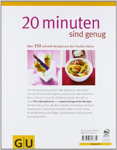 20 Minuten sind genug!: Über 150 Rezepte aus der frischen Küche (GU Themenkochbuch) -